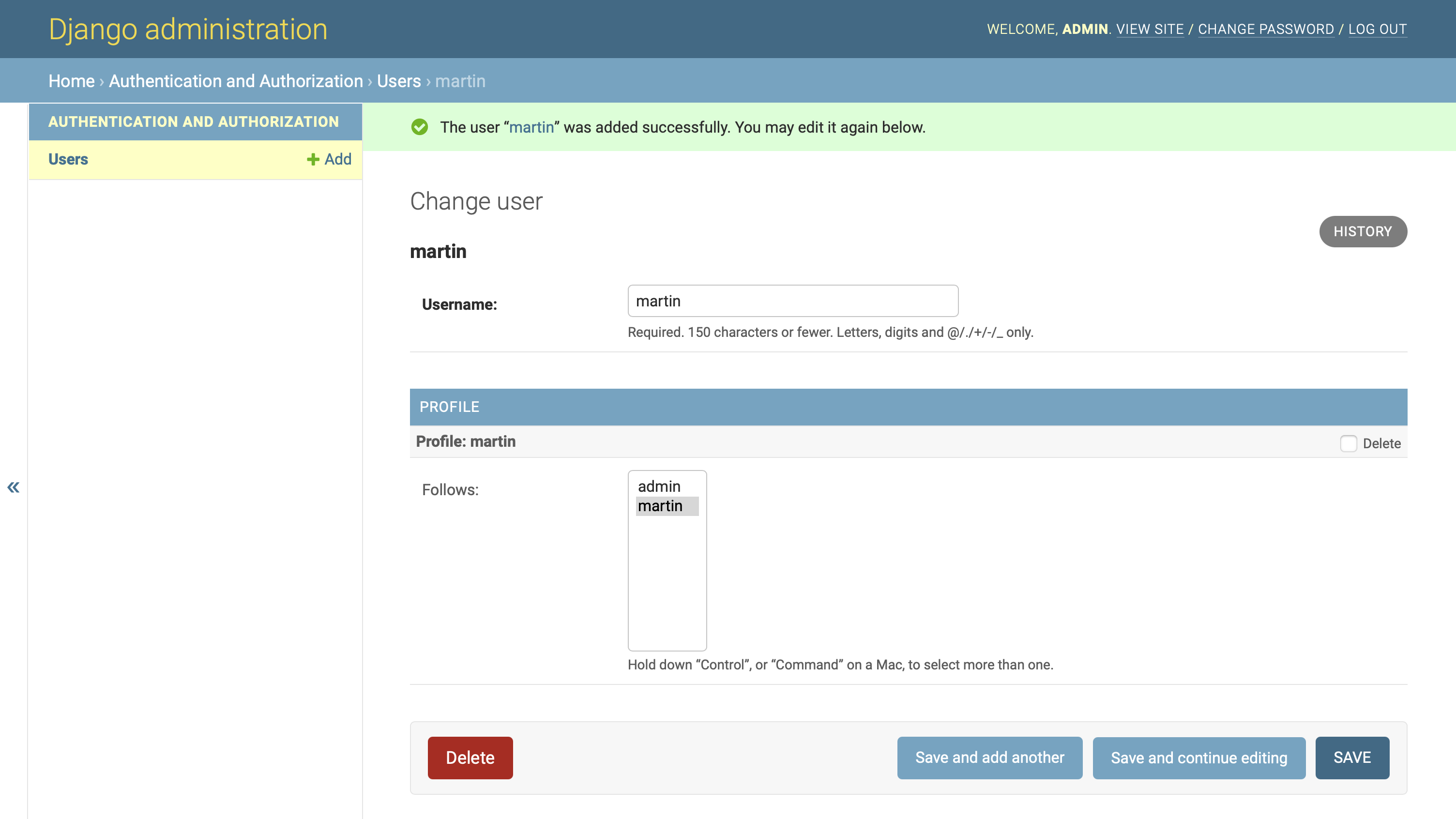 Django Admin interface showing a successful creation of a new user that automatically created also a profile for the user, and followed itself