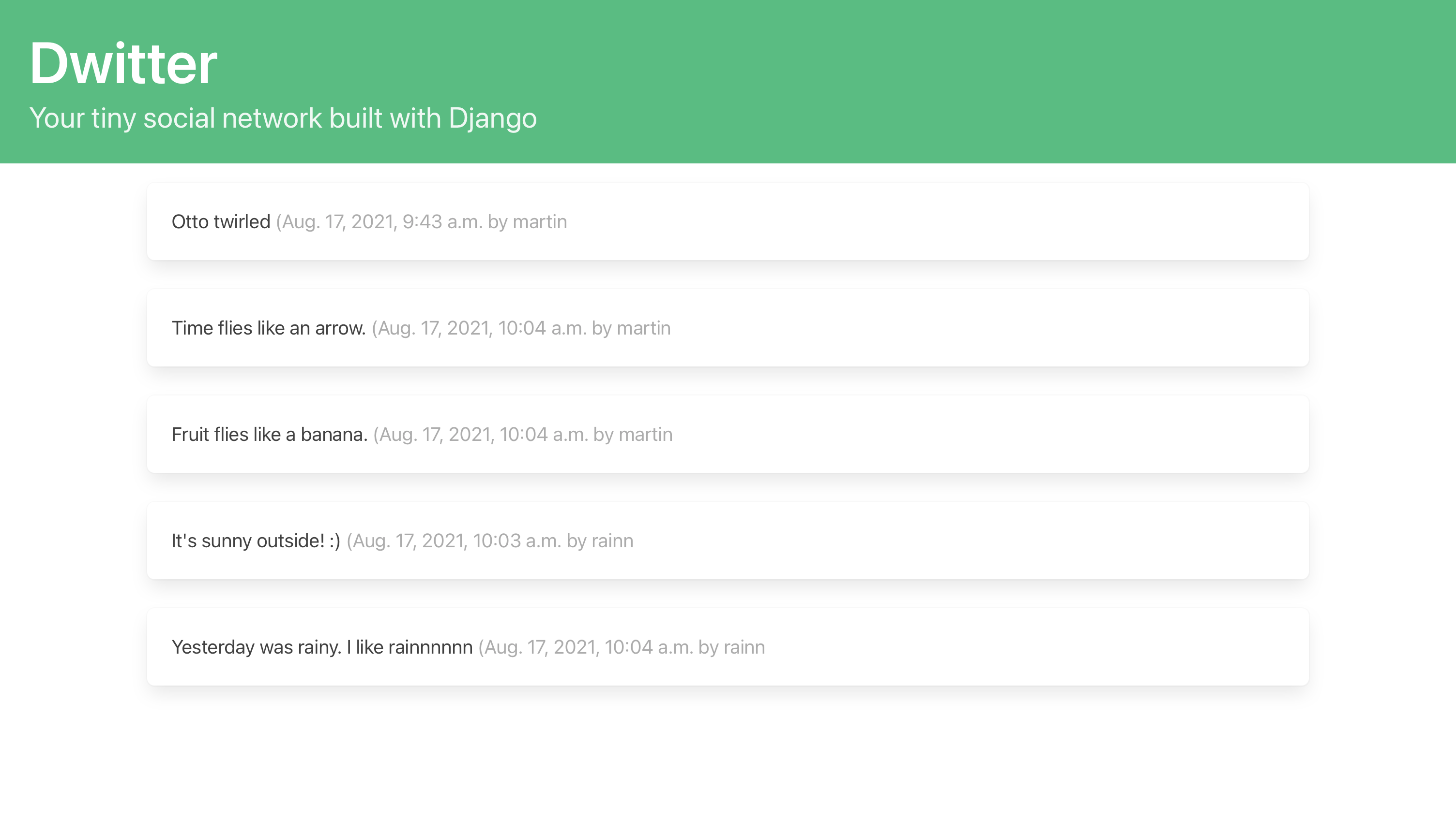 Your dashboard view displaying all dweets of all profiles you follow